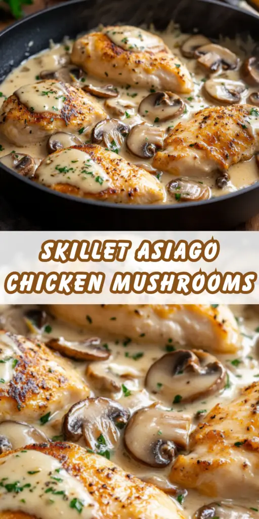 Skillet Asiago Chicken with Mushrooms 4 11 6