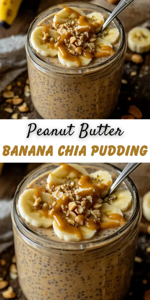 Peanut Butter Banana Chia Pudding 4 21 31